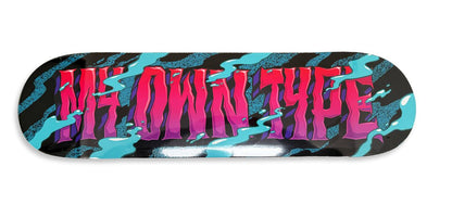 Tabla Skate 'My Own Type"