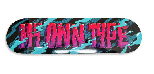 Tabla Skate 'My Own Type"